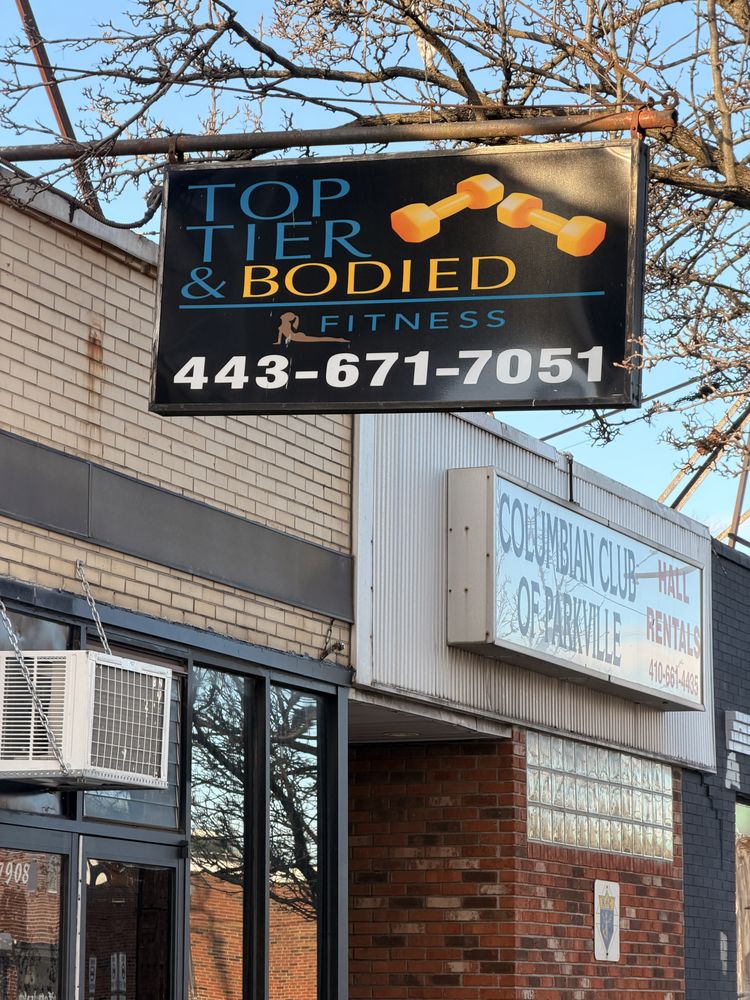 Top Tier & Bodied Fitness